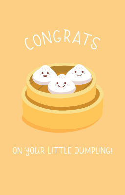 Congrats On Your Little Dumpling Card